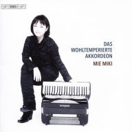 Title: Das Wohltemperierte Akkordeon, Artist: Mie Miki