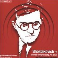 Shostakovich: Chamber Symphonies Op. 73a & 83a