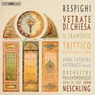 Title: Respighi: Vetrate di Chiesa; Il Tramonto; Trittico botticelliano, Artist: Anna Caterina Antonacci