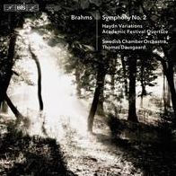 Brahms: Symphony No. 2; Haydn Variations; Academic Festival Overture