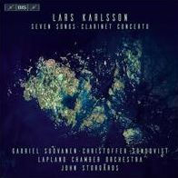 Lars Karlsson: Seven Songs; Clarinet Concerto