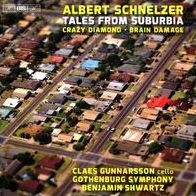 Albert Schnelzer: Tales from Suburbia; Crazy Diamond; Brain Damage