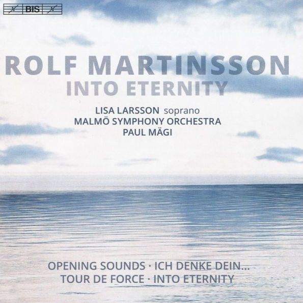 Rolf Martinsson: Into Eternity