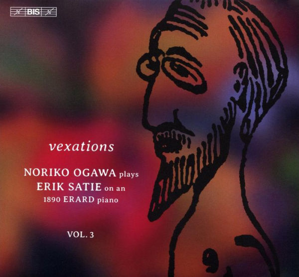 Noriko Ogawa plays Erik Satie, Vol. 3: Vexations