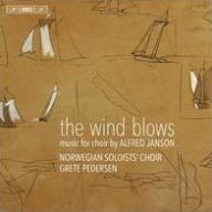Title: The Wind Blows: Music for Choir by Alfred Janson, Artist: Norwegian Soloists Choir