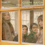 Title: Joseph Haydn: String Quartets, Op. 76, 1-3, Artist: Chiaroscuro Quartet