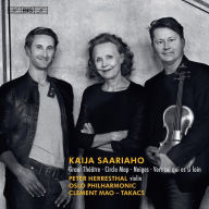 Title: Kaija Saariaho: Graal Th¿¿¿¿tre; Circle Map; Neiges; Vers toi qui es si loin, Artist: Peter Herresthal