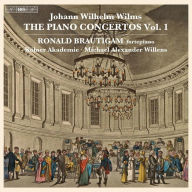 Title: Johann Wilhelm Wilms: The Piano Concertos, Vol. 1, Artist: Ronald Brautigam
