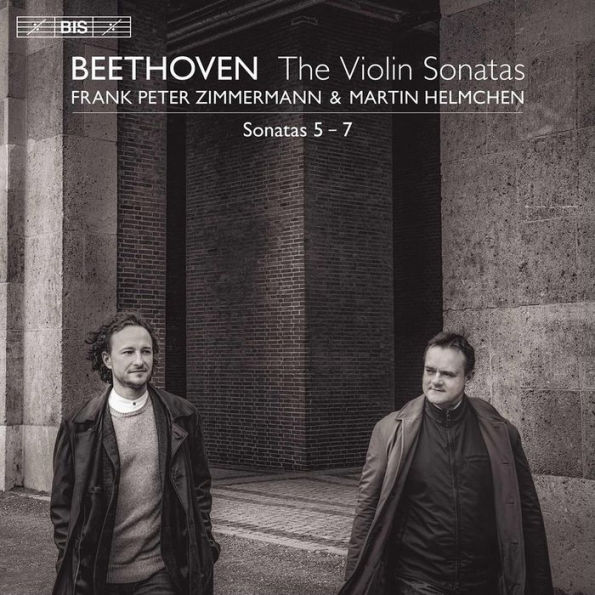 Beethoven: The Violin Sonatas, Vol. 2 - Sonatas 5-7