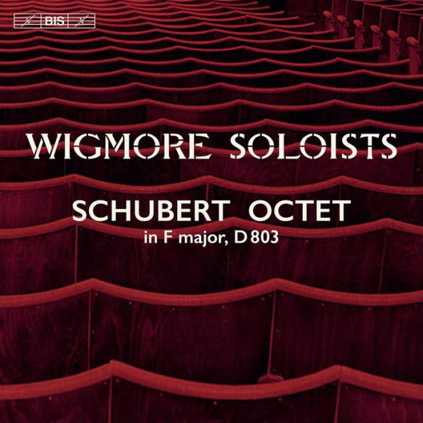 Schubert: Octet in F Major, D 803
