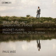 Title: Beethoven-Liszt: Symphony No. 3 'Eroica'; Mozart-Alkan: Piano Concerto No. 20 in D minor, Artist: Paul Wee
