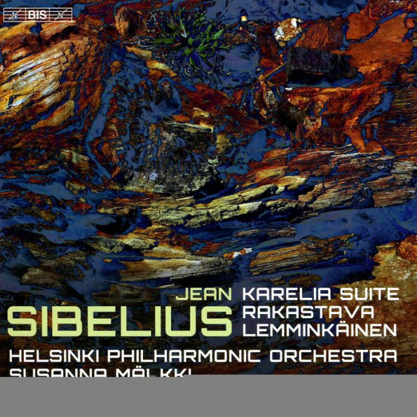 Sibelius: Karelia Suite; Rakastava; Lemminkäinen