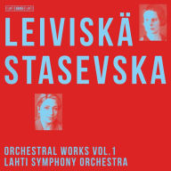 Title: Leiviskä: Orchestral Works, Vol. 1, Artist: Dalia Stasevska