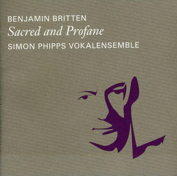 Britten: Sacred and Profane