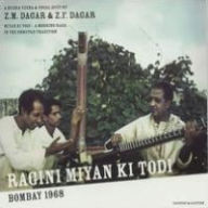 Title: Ragini Miyan Ki Todi: Bombay 1968, Artist: Zia Mohiuddin Dagar