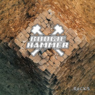 Title: Rocks, Artist: Boogie Hammer