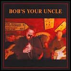 Title: Bob's Your Uncle, Artist: 