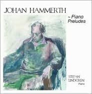 Johan Hammerth: Piano Preludes, Vol. 1