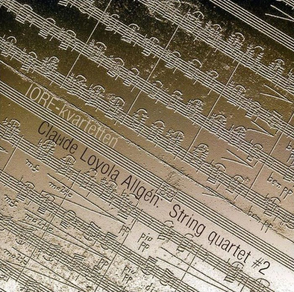 Claude Loyola Allgén: String Quartet No. 2