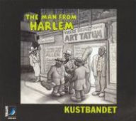 Title: The Man from Harlem, Artist: Kustbandet