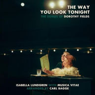 Title: The Way You Look Tonight, Artist: Musica Vitae