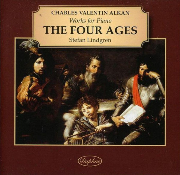 Charles-Valentin Alkan: The Four Ages