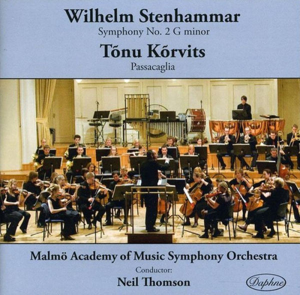 Wilhelm Stenhammar: Symphony No. 2; Tonu Korvits: Passacaglia