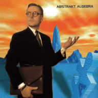 Title: Abstrakt Algebra, Artist: Abstrakt Algebra