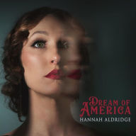Title: Dream of America, Artist: Hannah Aldridge