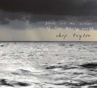 Title: Block Out the Sirens of This Lonely World, Artist: Chip Taylor