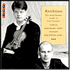 Kreisleriana: The Lesser Known Works of Fritz Kreisler