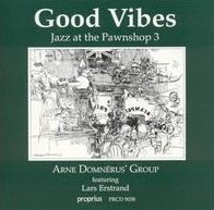 Good Vibes: Jazz at the Pawnshop, Vol. 3