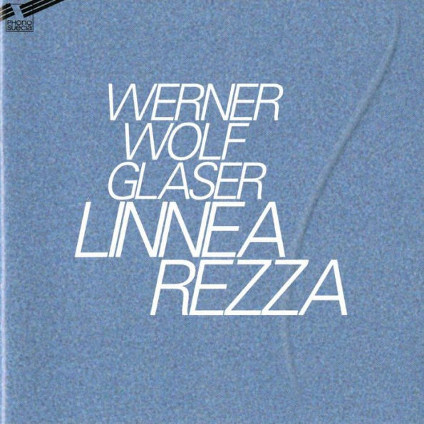 Werner Wolf Glaser: Linnea Rezza