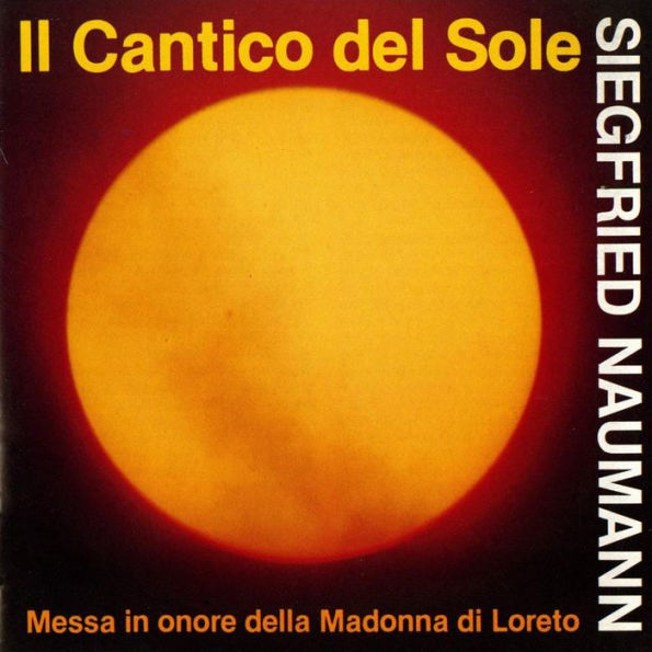 Siegfried Naumann: Il Cantico del Sole