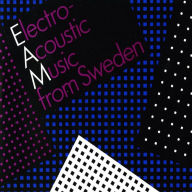 Title: Electro-Acoustic Music from Sweden, Artist: HAMBRAEUS / MORTHENSON / HANSON