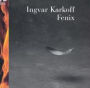 Ingvar Karkoff: Fenix