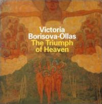 Victoria Borisova-Ollas: The Triumph of Heaven