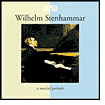 Wilhelm Stenhammar: A Musical Portrait