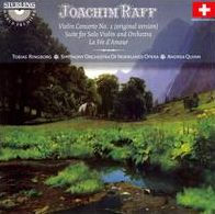 Joachim Raff: Violin Concerto No. 1 (Original Version); Suite for Solo Violin and Orchestra; La F¿¿e d'Amour