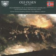 Ole Olsen: Asgaardsreien; Symphony in G major; Suite for String Orchestra