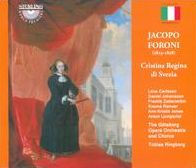 Jacopo Foroni: Cristina Regina di Svezia