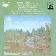 Yngve Sk¿¿ld: Poem for Cello and Piano; Sonata for Cello and Piano; Suite for Horn and Piano