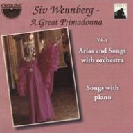 Title: A Great Primadonna, Vol. 5: Arias and Songs with Orchestra; Songs with Piano, Artist: Siv Wennberg