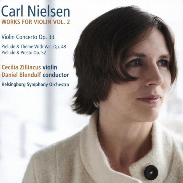 Carl Nielsen: Works for Violin, Vol. 2