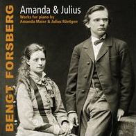 Amanda & Julius: Works for piano by Amanda Maier & Julius R¿¿ntgen