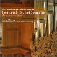Title: Seven Magnificat Settings for Organ by Heinrich Scheidemann and Two Anonymous Settings, Artist: Karin Nelson