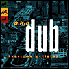 A.K.A. Dub