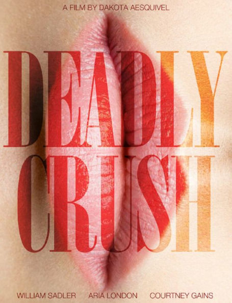 Deadly Crush [Blu-ray]