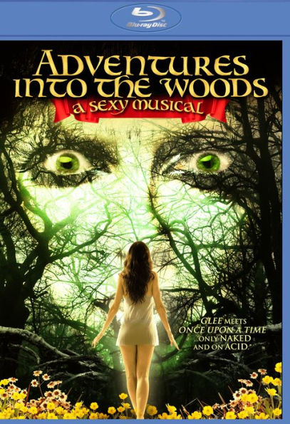 Adventures Into the Woods: The Sexy Musical
