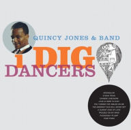 Title: I Dig Dancers, Artist: Quincy Jones
